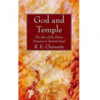 God and Temple: The Idea of the Divine Presence in Ancient Israel