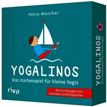 Petra Morcher Yogalinos: Das Kartenspiel Für Kleine Yogis. Mit 30 Übungen Zum Austoben Und Entspannen