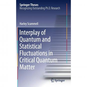 Scammell, Harley: Interplay of Quantum and Statistical Fluctuations in Critical Quantum Matter