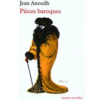 Pièces baroques : Cher Antoine ou l'Amour raté ; Ne réveillez pas Madame ; Le Directeur de l'Opéra