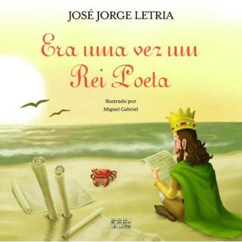 Era uma vez um rei poeta