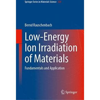 Low-Energy Ion Irradiation of Materials