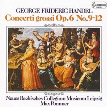 Concerti Grossi Op. 6, 9‑12 – Händel, Leipzig Collegium Musicum