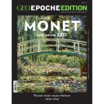 Schröder, Jens: GEO Epoche Edition / GEO Epoche Edition 22/2020 - Monet und seine Zeit