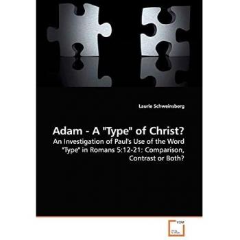 Adam - A Type of Christ?