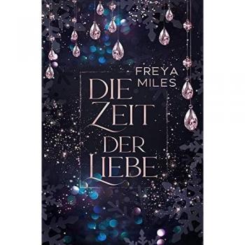 Freya Miles Die Zeit Der Liebe