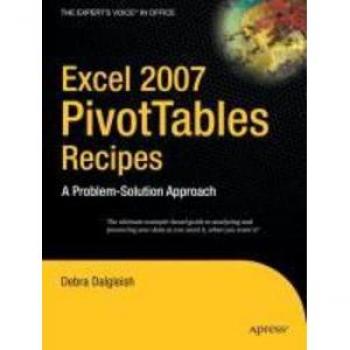 Excel 2007 PivotTables Recipes