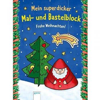 Mein Superdicker Mal- Und Bastelblock. Frohe Weihnachten!