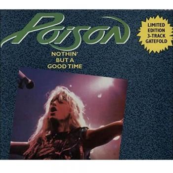 Poison Nothin' But A Good Time 1989 UK 12 vinyl 12CLG539