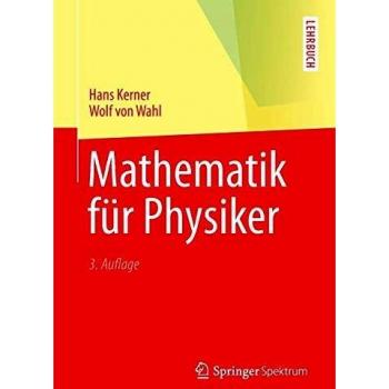 Mathematik für Physiker (Springer-Lehrbuch)