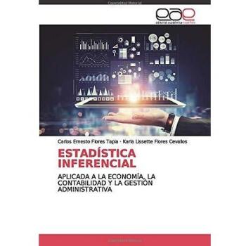 Flores Tapia, Carlos Ernesto: ESTADÍSTICA INFERENCIAL