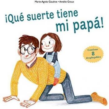 QUE SUERTE TIENE MI PAPA!