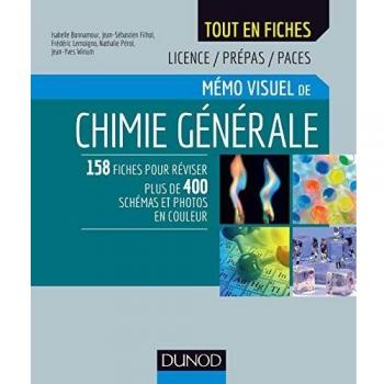 Mémo Visuel De Chimie Générale : Licence/prépas/paces