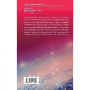 The East Asian World-System: Climate and Dynastic Change (World-Systems Evolution and Global Futures)