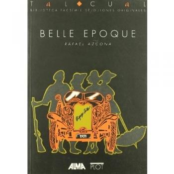 Belle Époque: 5 (Biblioteca de textos cinematográficos Tal Cual) - Rafael Azcona