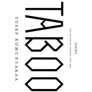 Taboo: The Wishbone Trilogy, Part One; Poems