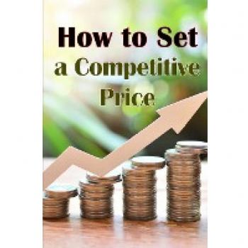 How to Set a Competitive Price