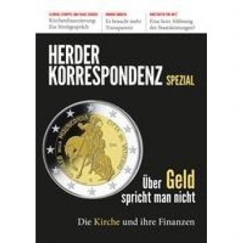Herder Korrespondenz Über Geld Spricht Man Nicht: Die Kirche Und Ihre Finanzen