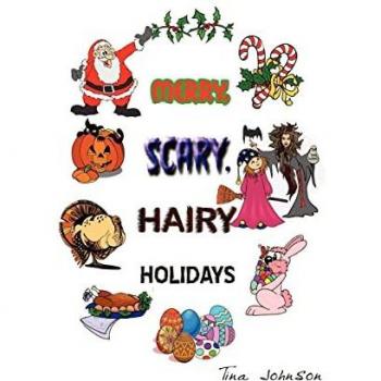 Merry, Scary, Hairy Holidays