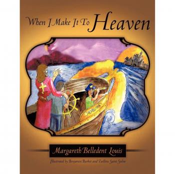 When I Make It To Heaven