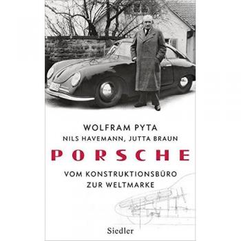 Porsche: Vom Konstruktionsbüro zur Weltmarke