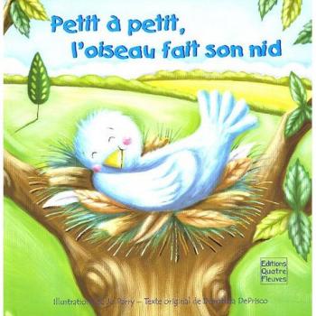 Petit à petit, l'oiseau fait son nid