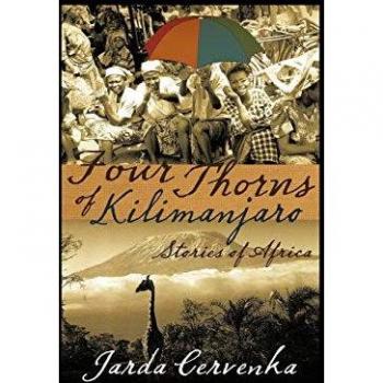 Cervenka, Jarda: Four Thorns of Kilimanjaro