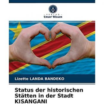 Status der historischen Stätten in der Stadt KISANGANI