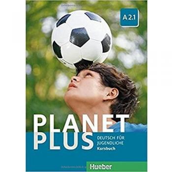 Planet Plus A2.1. Deutsch für Jugendliche. Kursbuch Gabriele Kopp