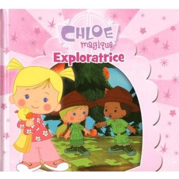 Chloe magique exploratrice