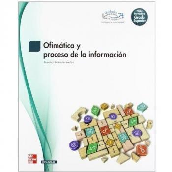 Ofimática y proceso de la información (Tapa blanda).