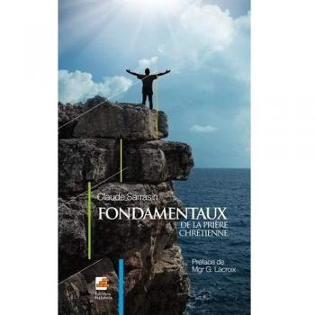 Fondamentaux de la priere chretienne