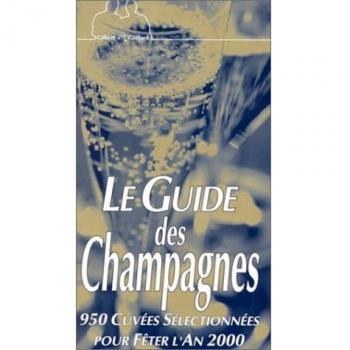 Le guide des champagnes 1999