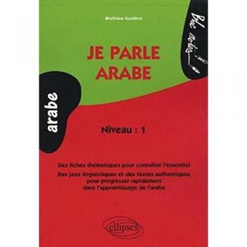 Je Parle Arabe - Niveau 1
