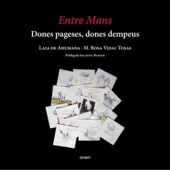 Entre Mans: Dones pageses, dones dempeus (Tapa blanda con solapas).