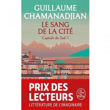Le Sang de la cité (La Tour de Garde, Capitale du Sud Tome 1)