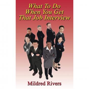What to Do When You Get That Job Interview