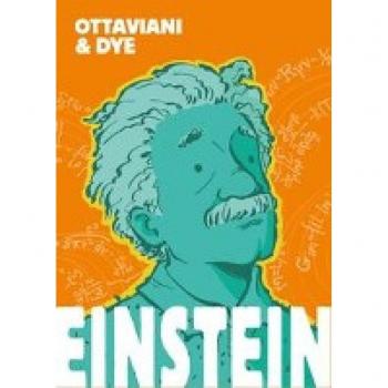 Ottaviani, Jim: Einstein: die Graphic Novel