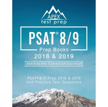 PSAT 8/9 Prep Books 2018 & 2019: Test Prep Reading, Writing, & Math Workbook and Practice Test Questions