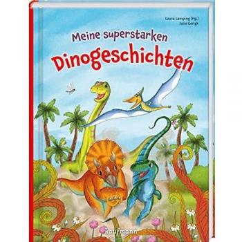 Meine superstarken Dinogeschichten