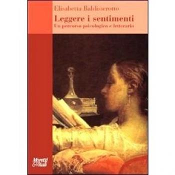 Leggere i sentimenti. Un percorso psicologico e letterario