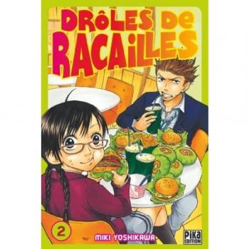 Drôles de racailles T02