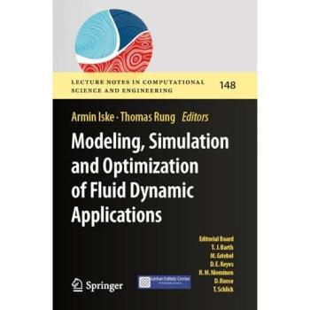 Modeling, Simulation and Optimization of Fluid Dynamic Applications, Fachbücher von Armin Iske, Thomas Rung