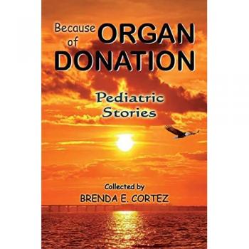 Because of Organ Donation - Pediatric Stories
