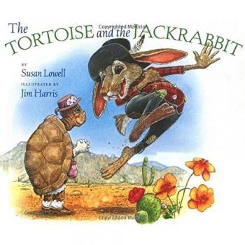 Susan Lowell The Tortoise & The Jackrabbit (Avenues)