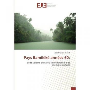 Pays Bamiléké années 60:: de la collecte du café à la recherche d’une mémoire en fuite