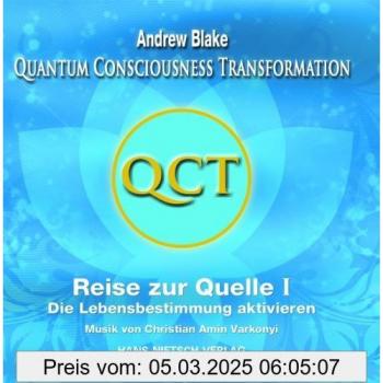 QCT - Reise zur Quelle I: Die Lebensbestimmung aktivieren