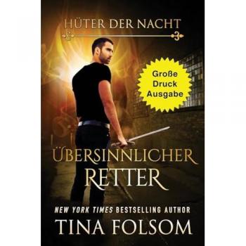 Folsom, Tina: Übersinnlicher Retter (Große Druckausgabe)