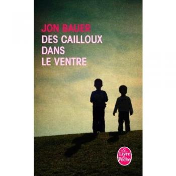 Jon Bauer - Des cailloux dans le ventre - Preis vom 18.09.2025 05:07:49 h