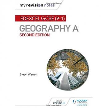 My Revision Notes: Edexcel GCSE (9e1) Geography A Second Edition - [Version Originale]